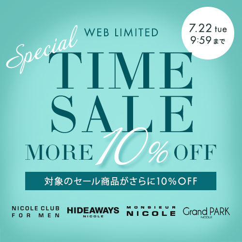 WEB LIMITED SPECIAL TIME SALE MORE10％OFF