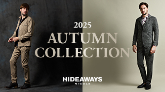 HIDEAWAYS 2025 AUTUMN COLLECTION