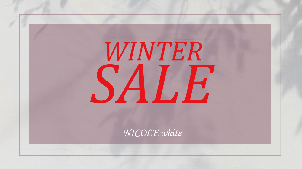 【NW】WINTER SALE