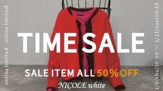 TIME SALE開催中！！セール商品が一律50％OFF！この機会にお気に入りをGET