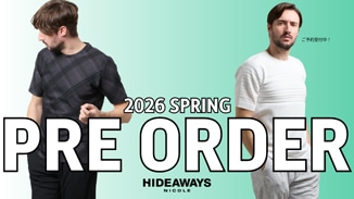 ハイダウェイ春の新作商品 ご予約受付中！