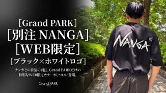 NANGA×Grand PARKの人気アイテム！バックプリントTシャツにWEB限定カラーが登場！
