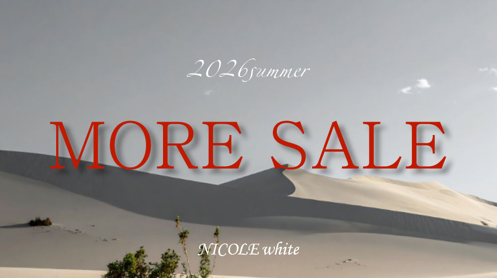【NW】 MORE SALE