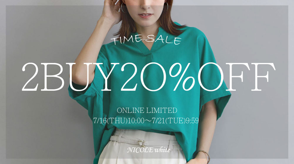 【NW】TIME SALE 2BUY20％OFF