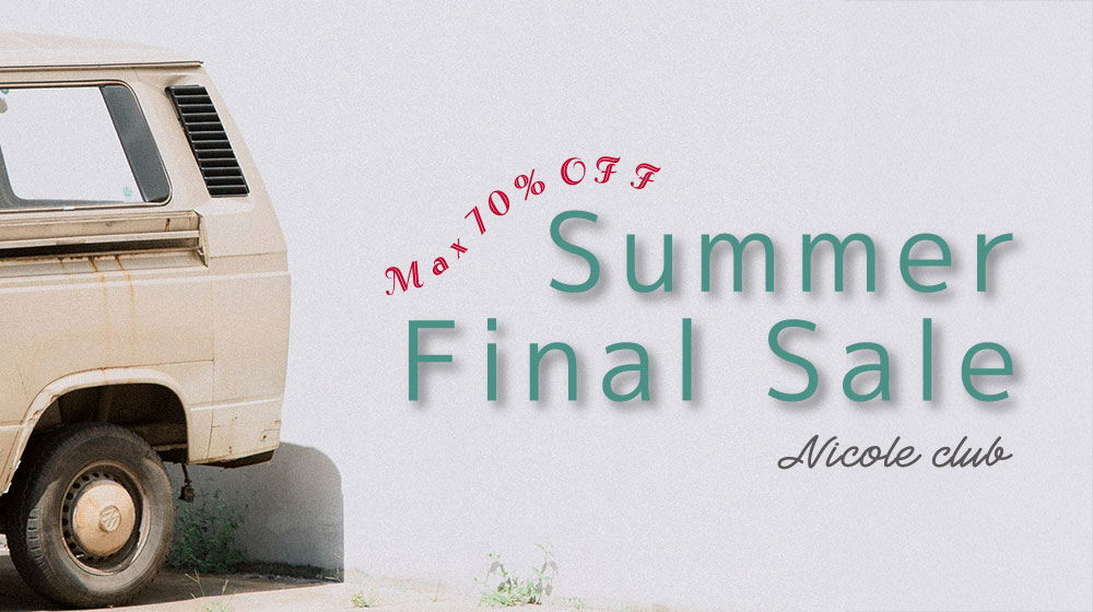 【NC】SUMMER FINAL SALE