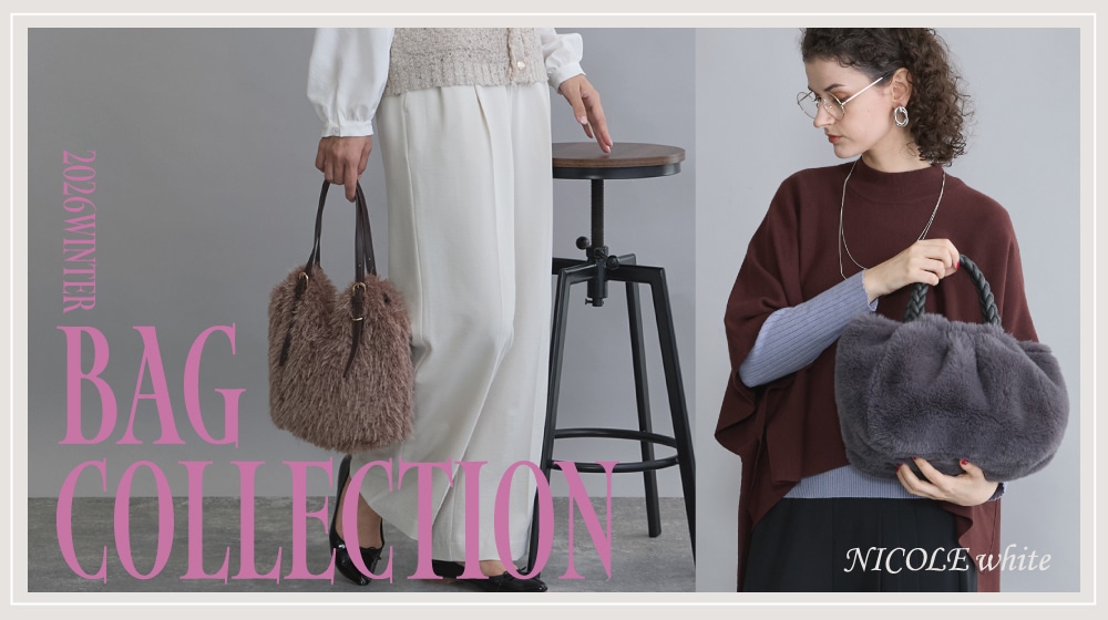 【NW】BAG COLLECTION(FEATURE)